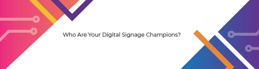 digital signage champions